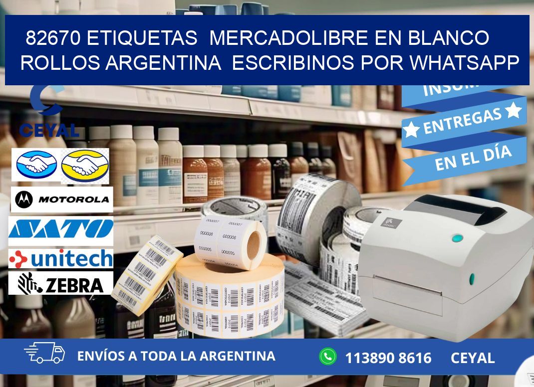 82670 ETIQUETAS  MERCADOLIBRE EN BLANCO ROLLOS ARGENTINA  ESCRIBINOS POR WHATSAPP