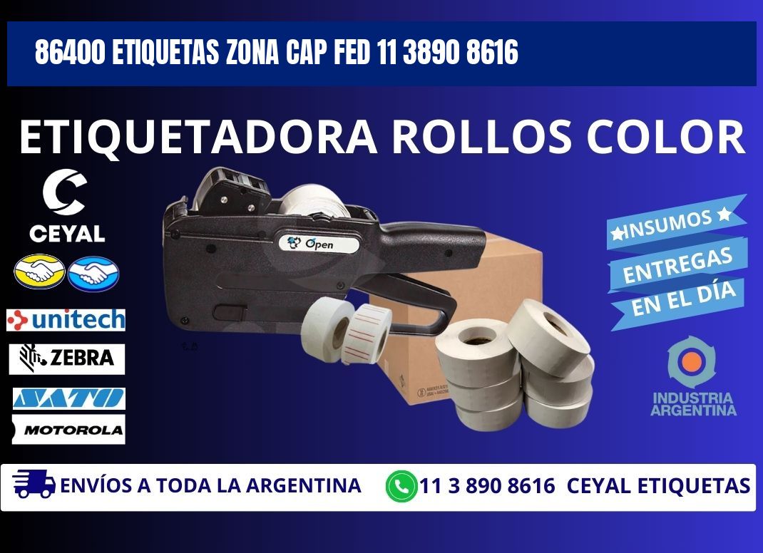 86400 ETIQUETAS ZONA CAP FED 11 3890 8616
