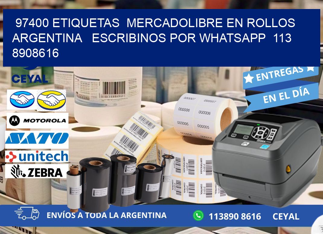 97400 ETIQUETAS  MERCADOLIBRE EN ROLLOS ARGENTINA   ESCRIBINOS POR WHATSAPP  113 8908616