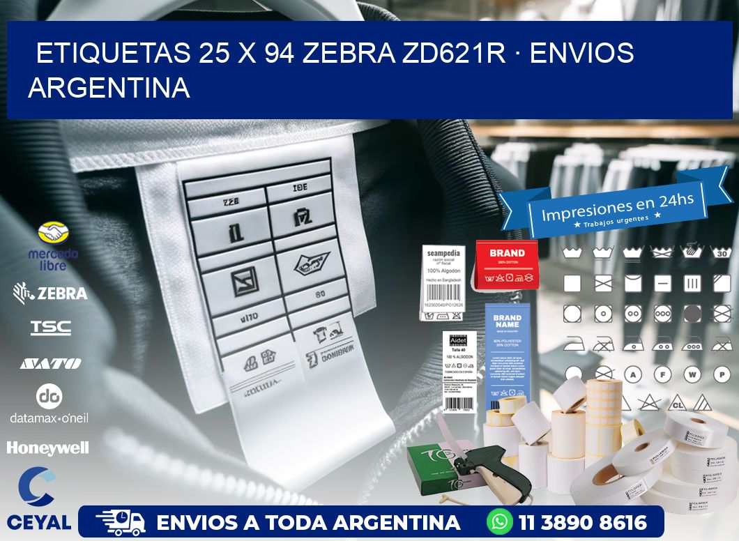ETIQUETAS 25 x 94 ZEBRA ZD621R · ENVIOS ARGENTINA