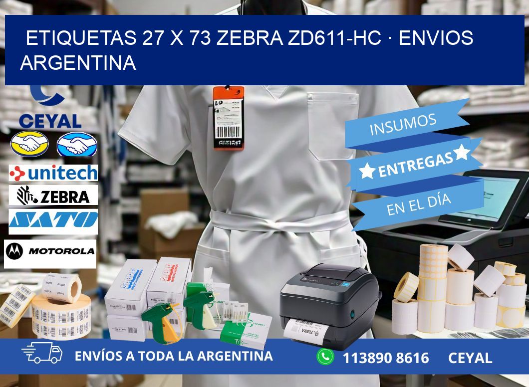 ETIQUETAS 27 x 73 ZEBRA ZD611-HC · ENVIOS ARGENTINA