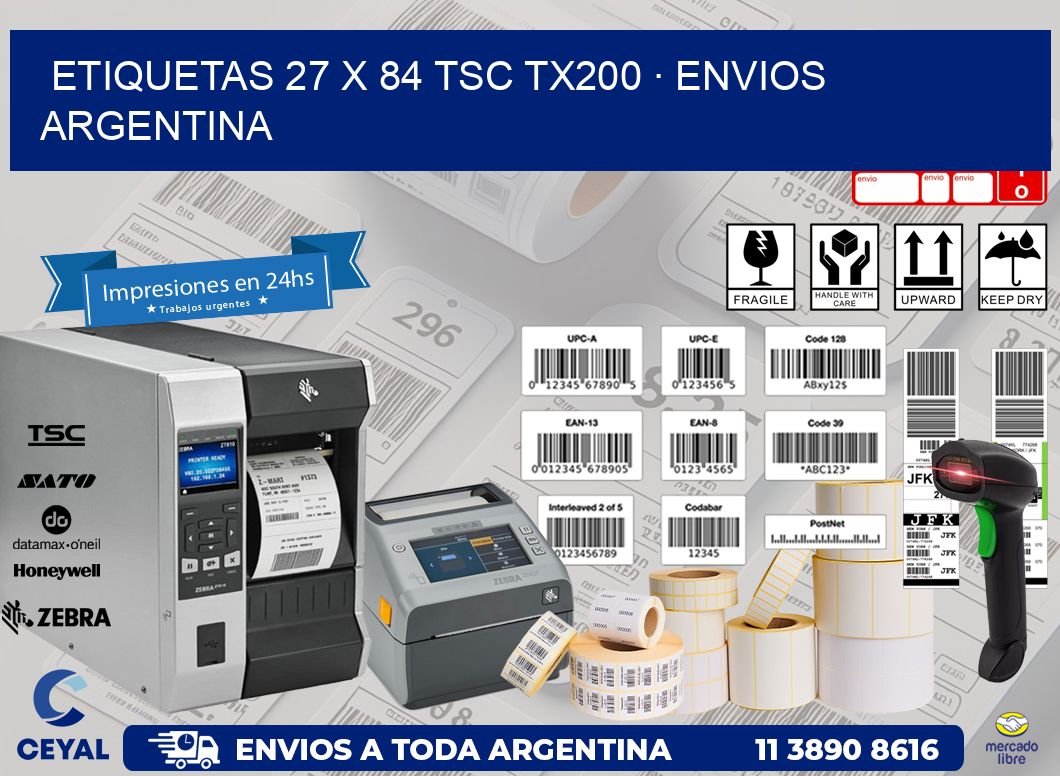 ETIQUETAS 27 x 84 TSC TX200 · ENVIOS ARGENTINA
