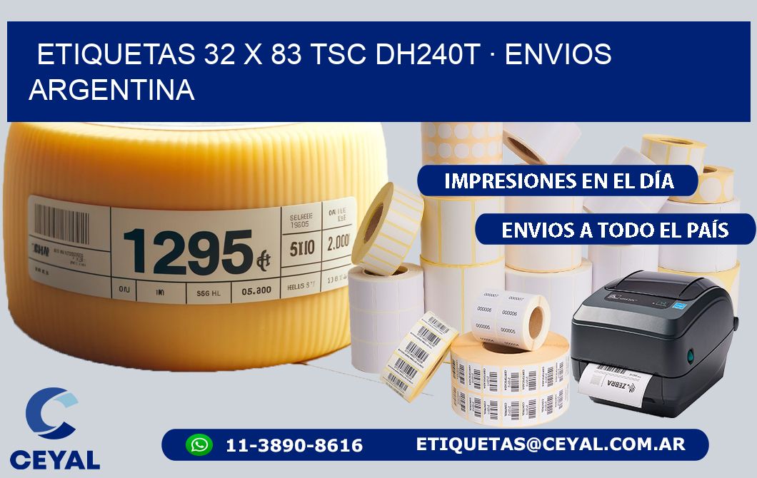 ETIQUETAS 32 x 83 TSC DH240T · ENVIOS ARGENTINA