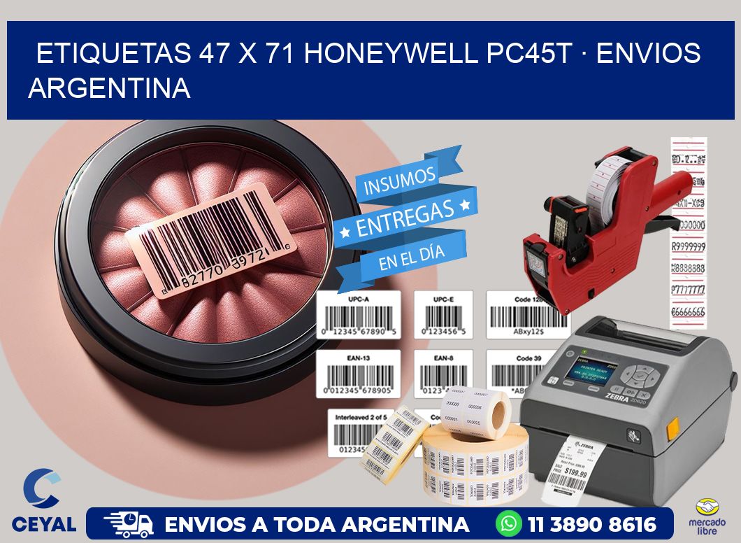 ETIQUETAS 47 x 71 HONEYWELL PC45T · ENVIOS ARGENTINA