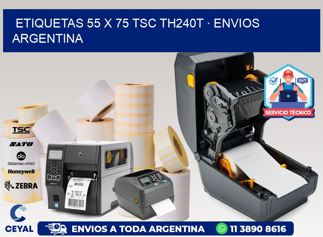 ETIQUETAS 55 x 75 TSC TH240T · ENVIOS ARGENTINA