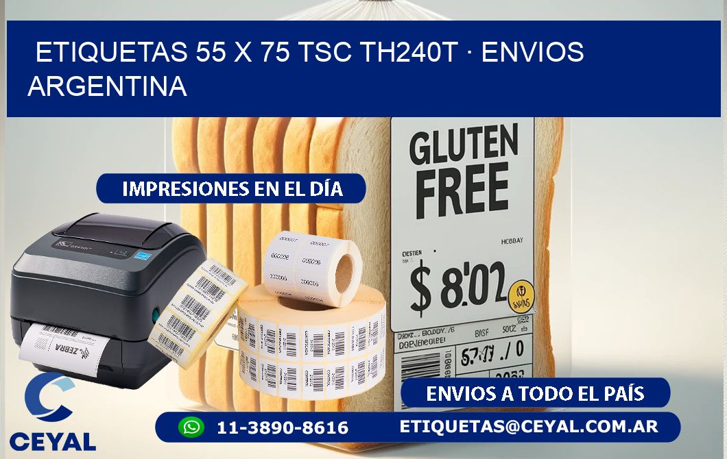 ETIQUETAS 55 x 75 TSC TH240T · ENVIOS ARGENTINA