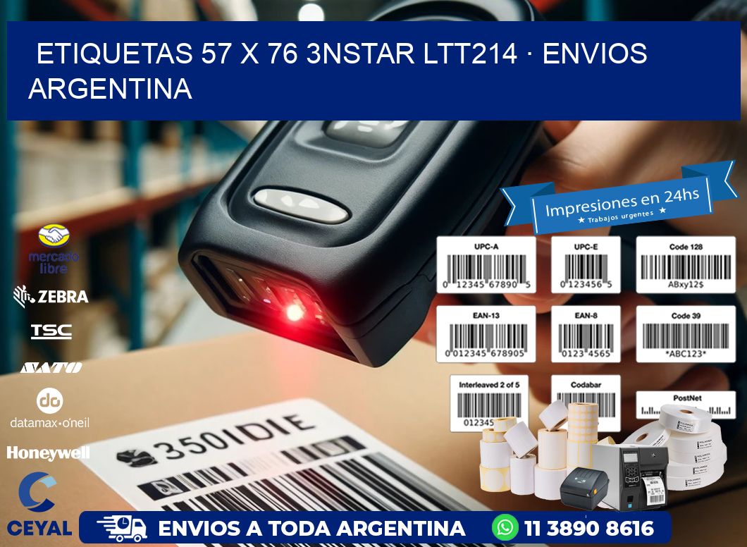 ETIQUETAS 57 x 76 3NSTAR LTT214 · ENVIOS ARGENTINA