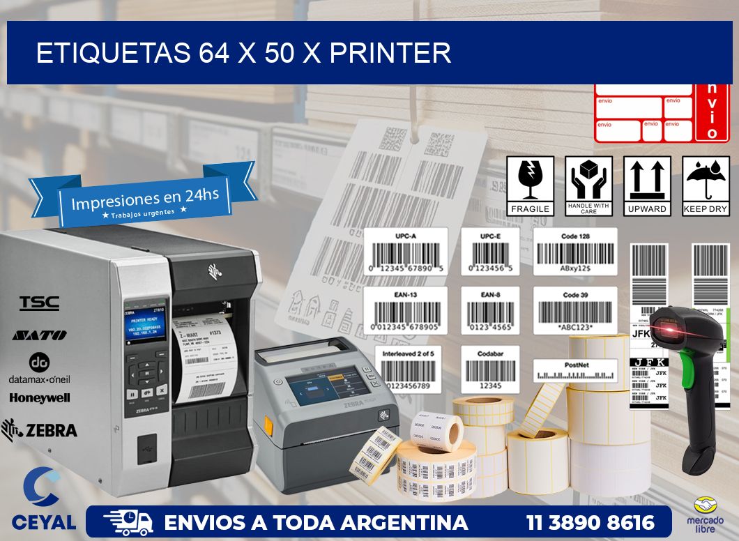 ETIQUETAS 64 x 50 X PRINTER