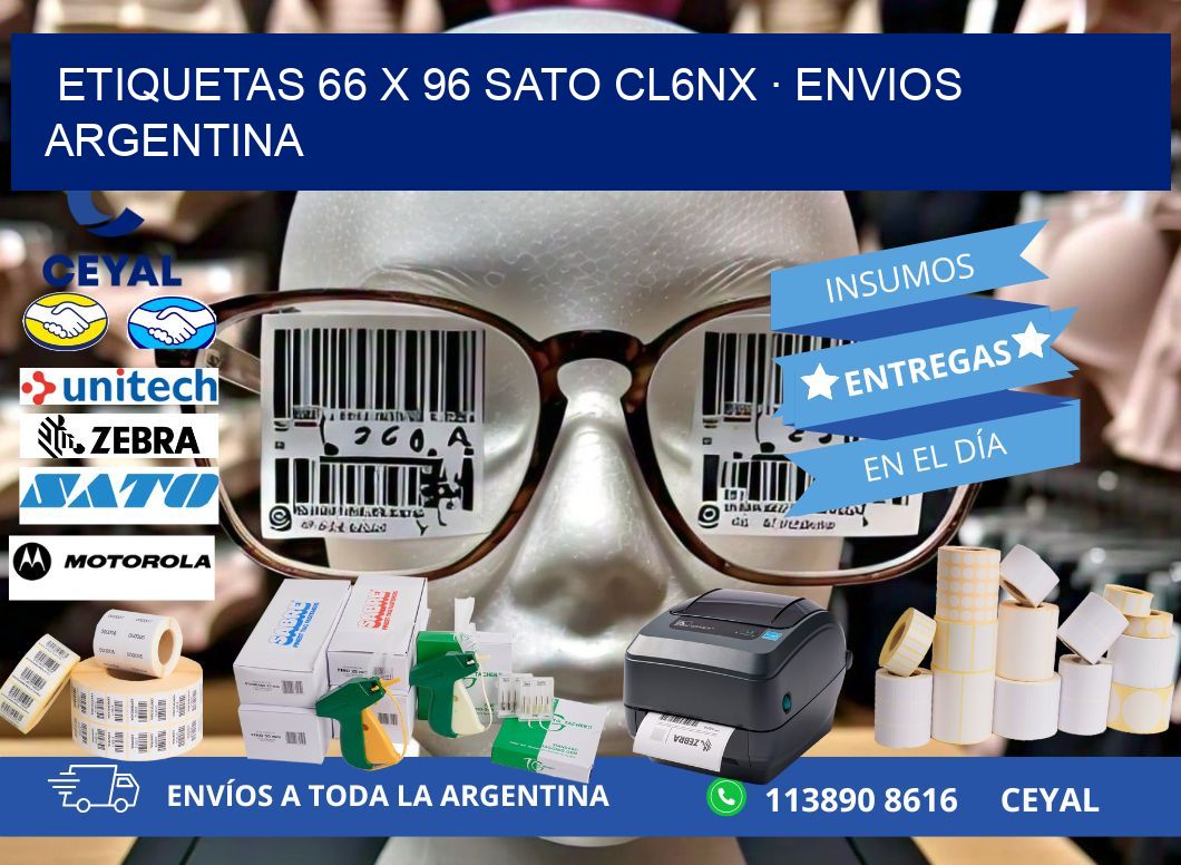 ETIQUETAS 66 x 96 SATO CL6NX · ENVIOS ARGENTINA