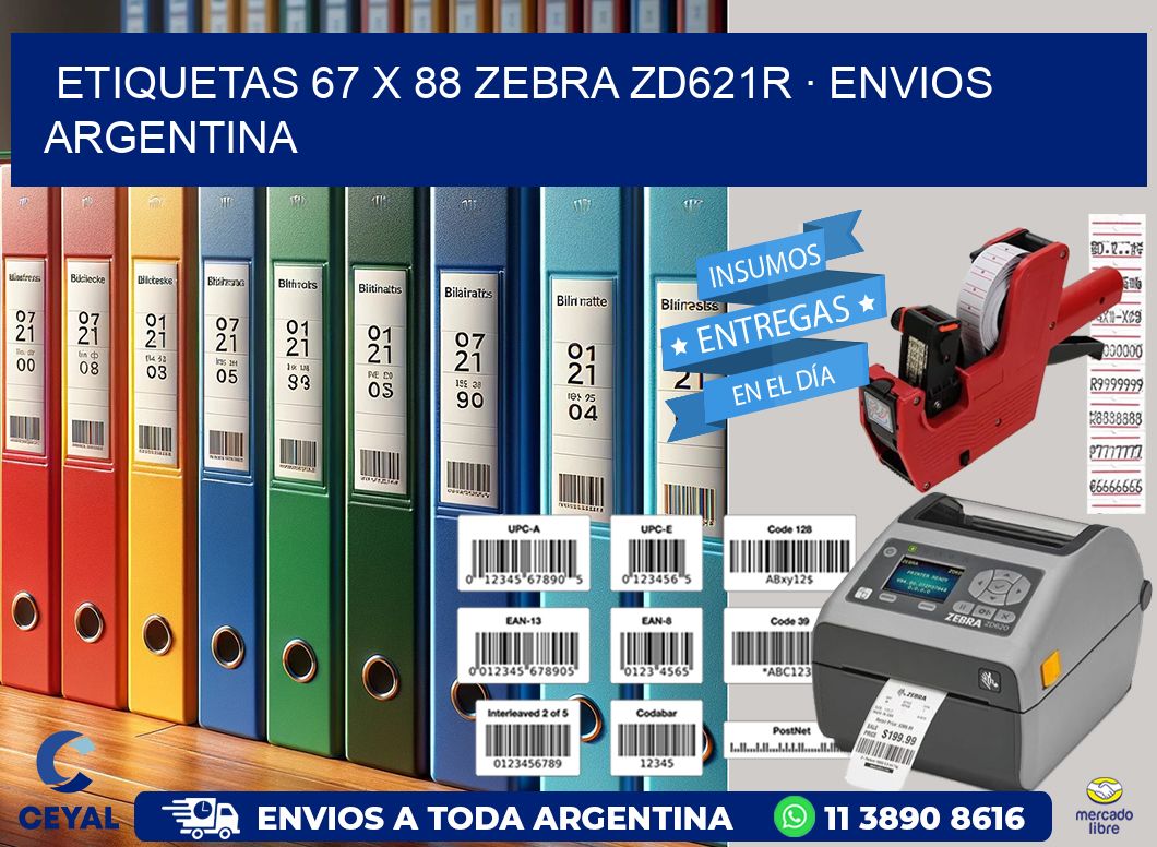 ETIQUETAS 67 x 88 ZEBRA ZD621R · ENVIOS ARGENTINA