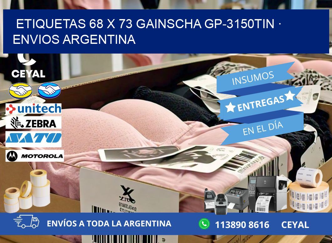 ETIQUETAS 68 x 73 GAINSCHA GP-3150TIN · ENVIOS ARGENTINA