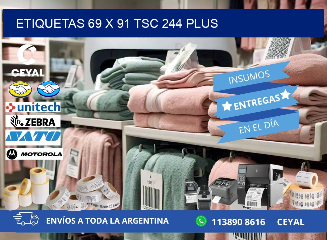 ETIQUETAS 69 x 91 TSC 244 PLUS