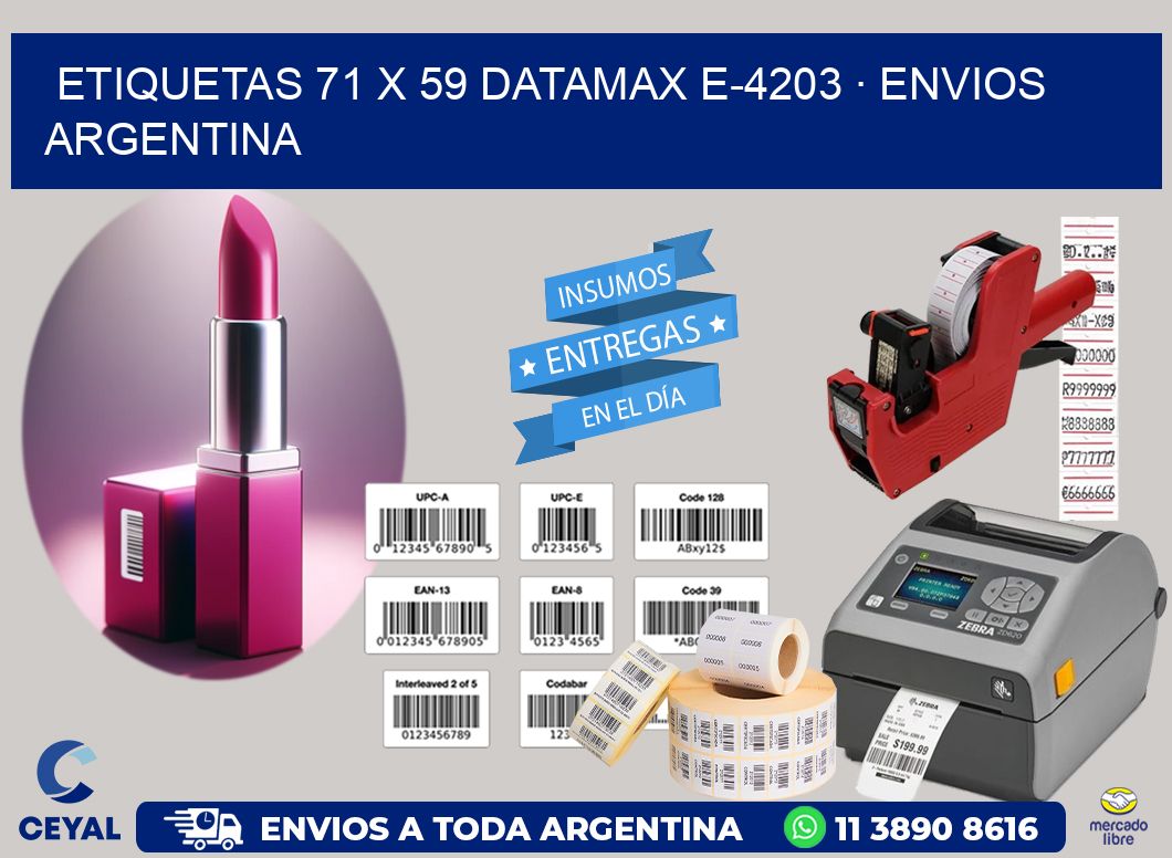 ETIQUETAS 71 x 59 DATAMAX E-4203 · ENVIOS ARGENTINA