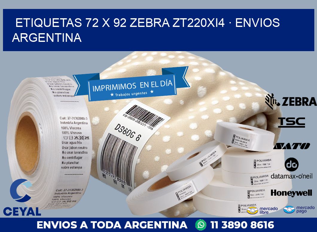 ETIQUETAS 72 x 92 ZEBRA ZT220Xi4 · ENVIOS ARGENTINA