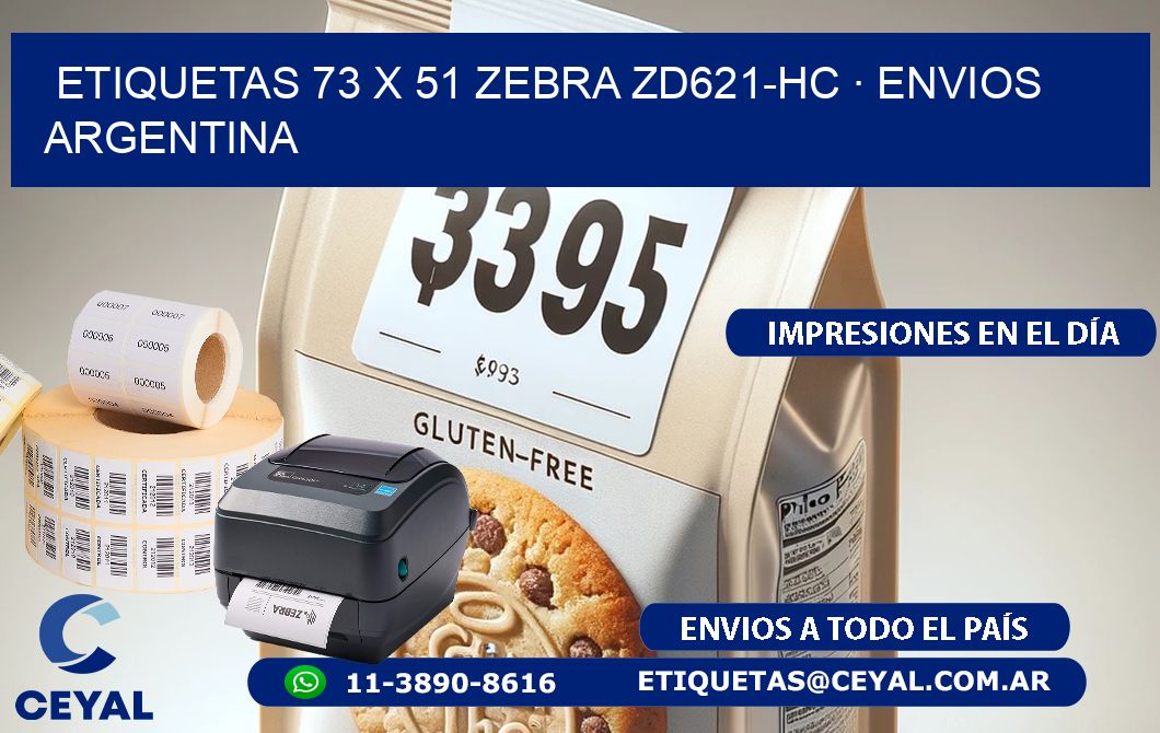 ETIQUETAS 73 x 51 ZEBRA ZD621-HC · ENVIOS ARGENTINA