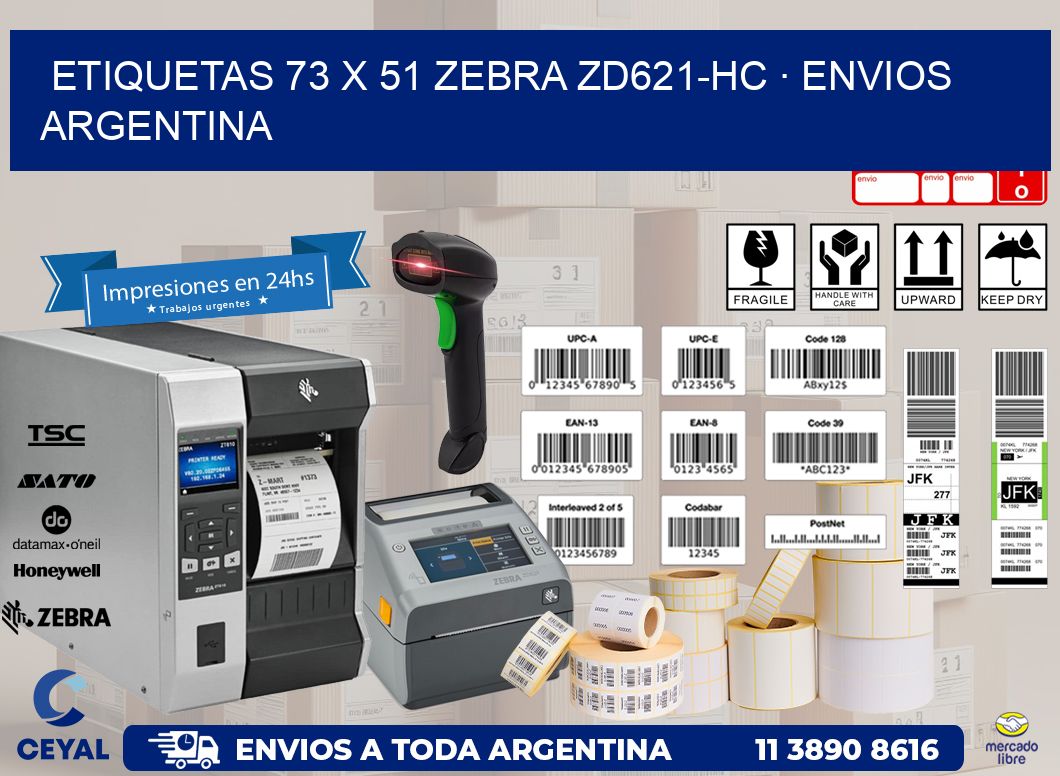 ETIQUETAS 73 x 51 ZEBRA ZD621-HC · ENVIOS ARGENTINA
