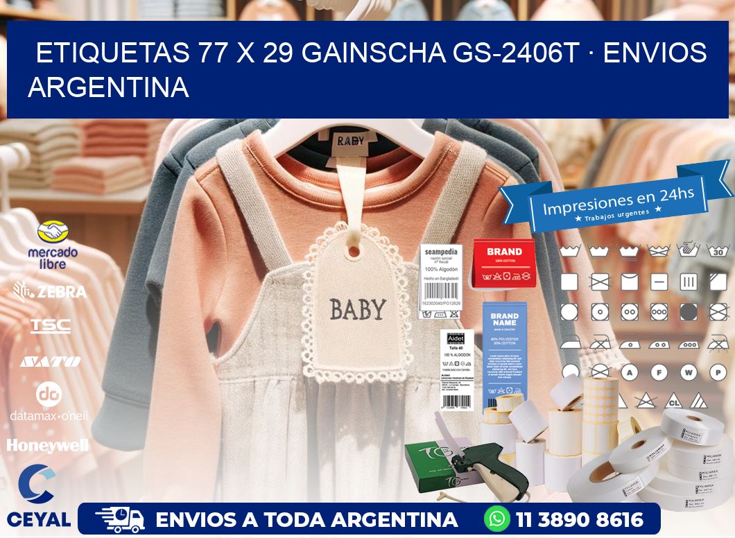 ETIQUETAS 77 x 29 GAINSCHA GS-2406T · ENVIOS ARGENTINA