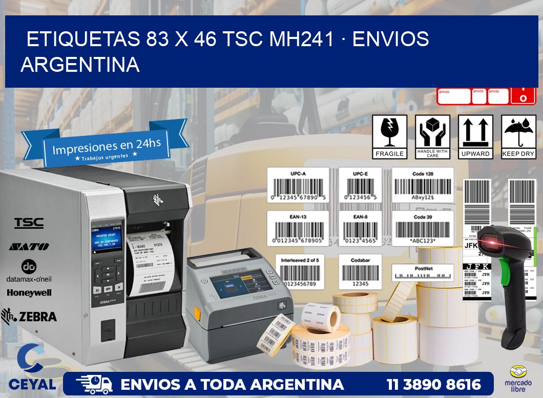 ETIQUETAS 83 x 46 TSC MH241 · ENVIOS ARGENTINA