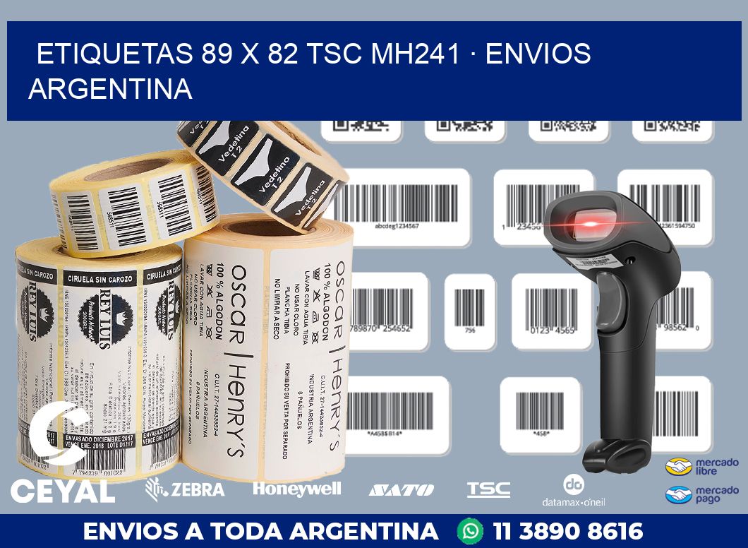 ETIQUETAS 89 x 82 TSC MH241 · ENVIOS ARGENTINA