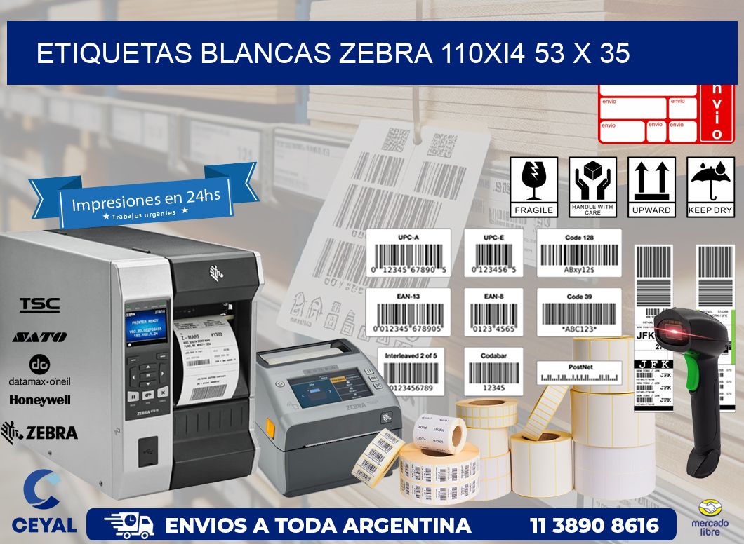 ETIQUETAS BLANCAS ZEBRA 110Xi4 53 x 35