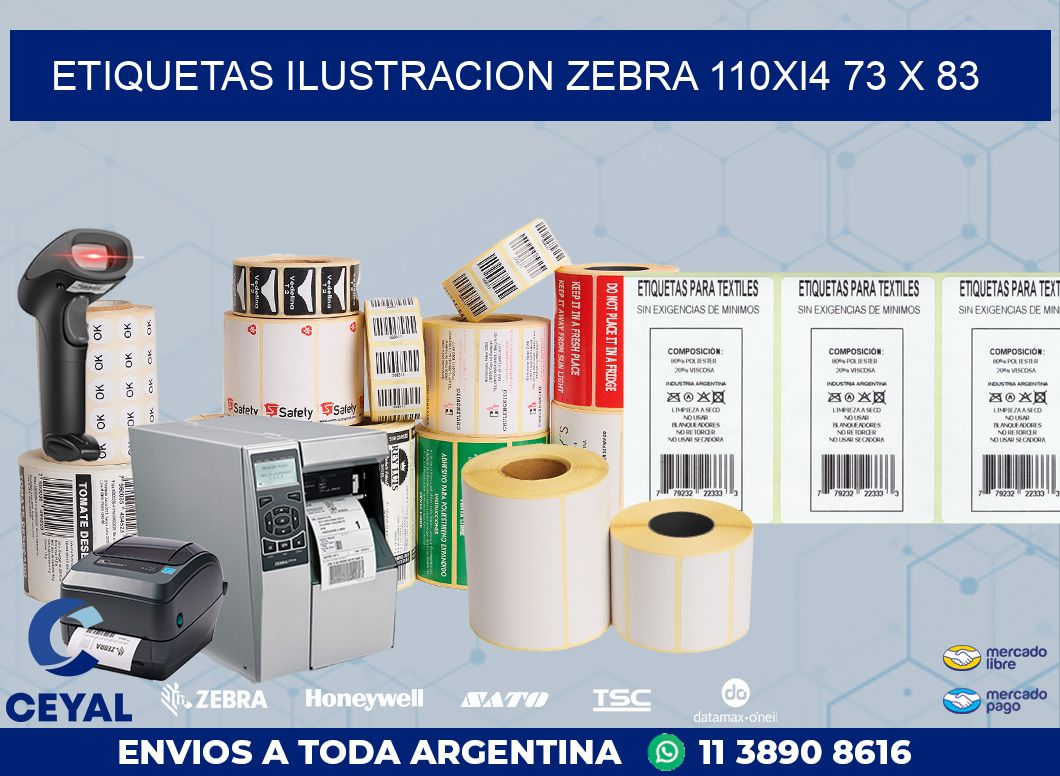 ETIQUETAS ILUSTRACION ZEBRA 110Xi4 73 x 83