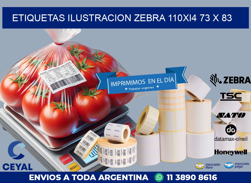ETIQUETAS ILUSTRACION ZEBRA 110Xi4 73 x 83