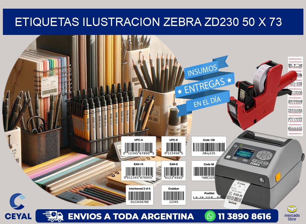 ETIQUETAS ILUSTRACION ZEBRA ZD230 50 x 73