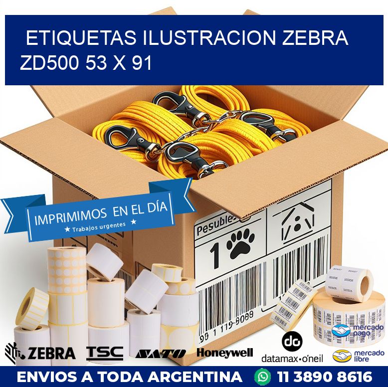 ETIQUETAS ILUSTRACION ZEBRA ZD500 53 x 91