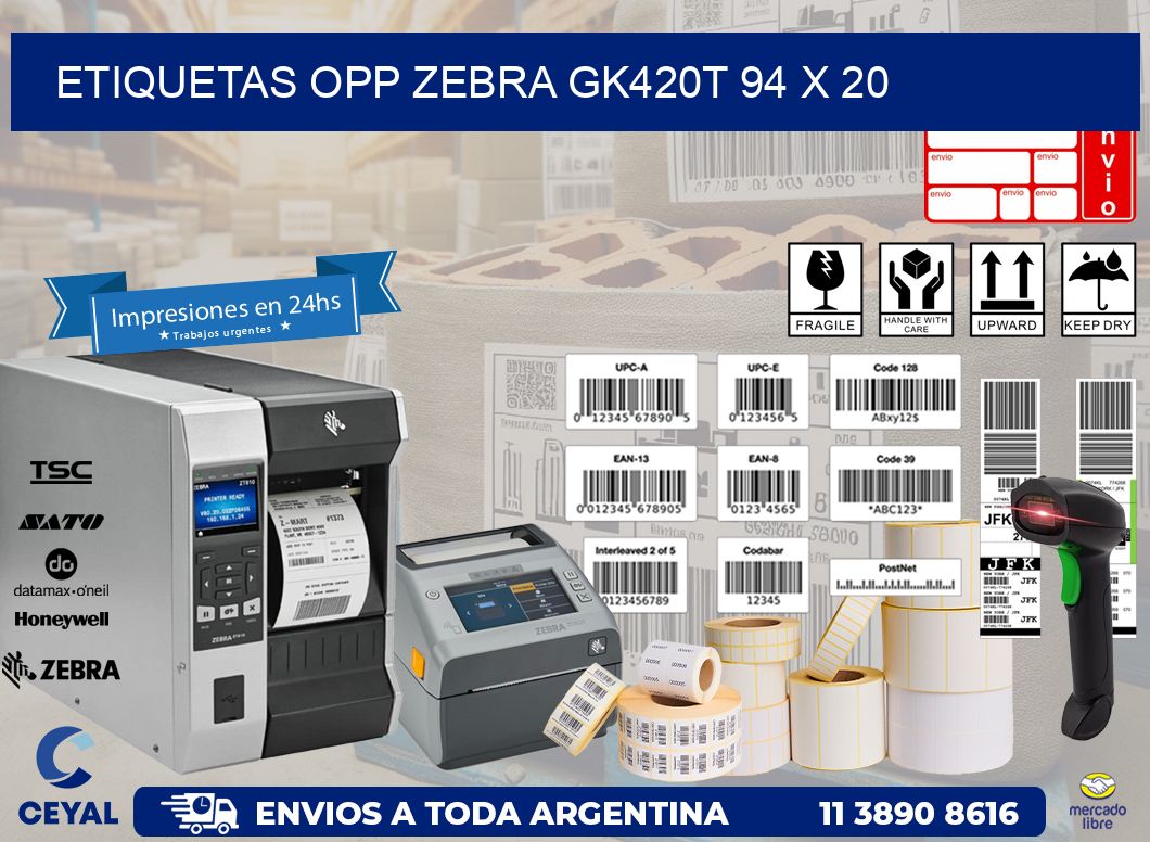 ETIQUETAS OPP ZEBRA GK420T 94 x 20