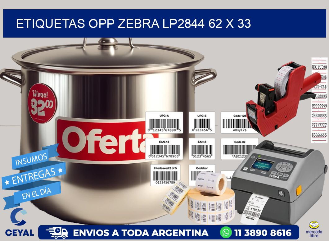 ETIQUETAS OPP ZEBRA LP2844 62 x 33