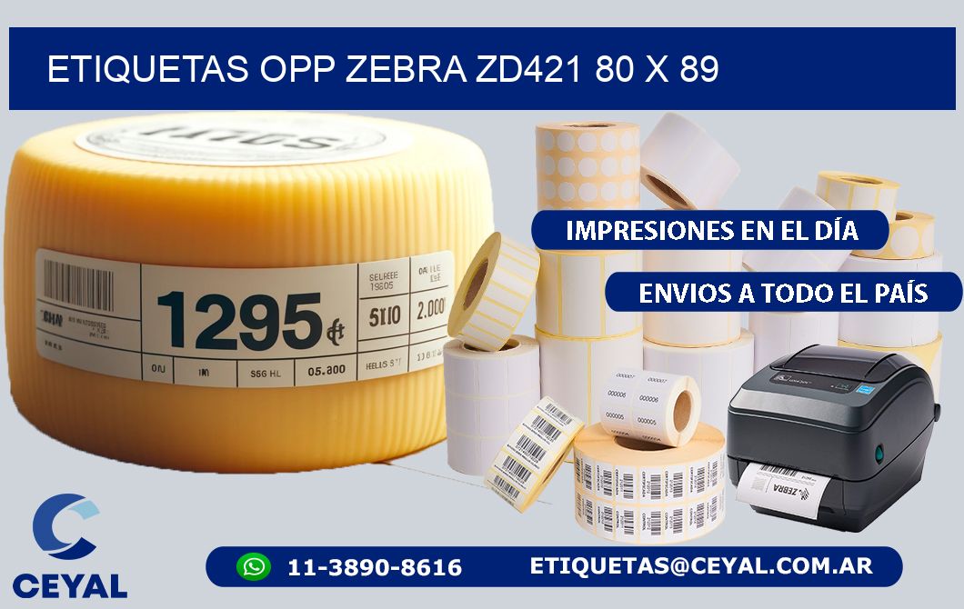 ETIQUETAS OPP ZEBRA ZD421 80 x 89