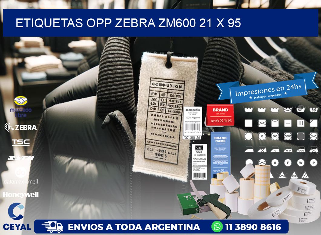 ETIQUETAS OPP ZEBRA ZM600 21 x 95