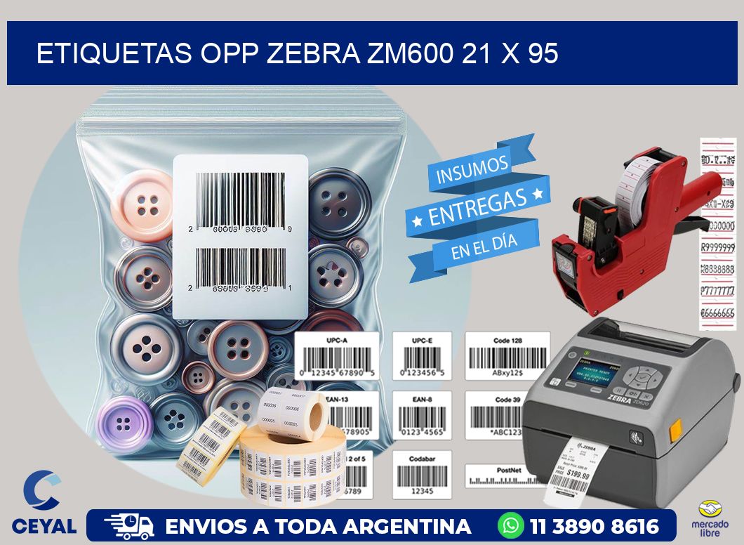 ETIQUETAS OPP ZEBRA ZM600 21 x 95