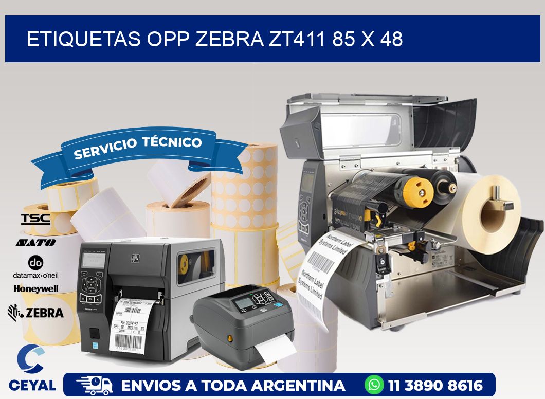 ETIQUETAS OPP ZEBRA ZT411 85 x 48