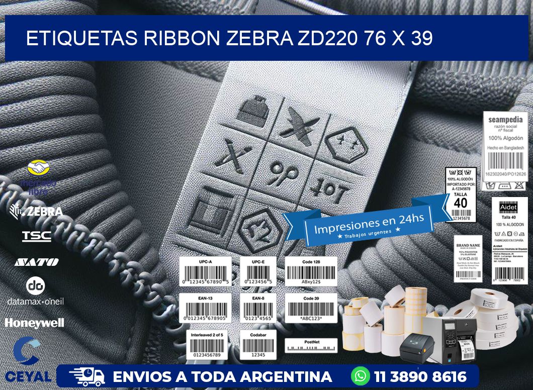 ETIQUETAS RIBBON Zebra ZD220 76 x 39