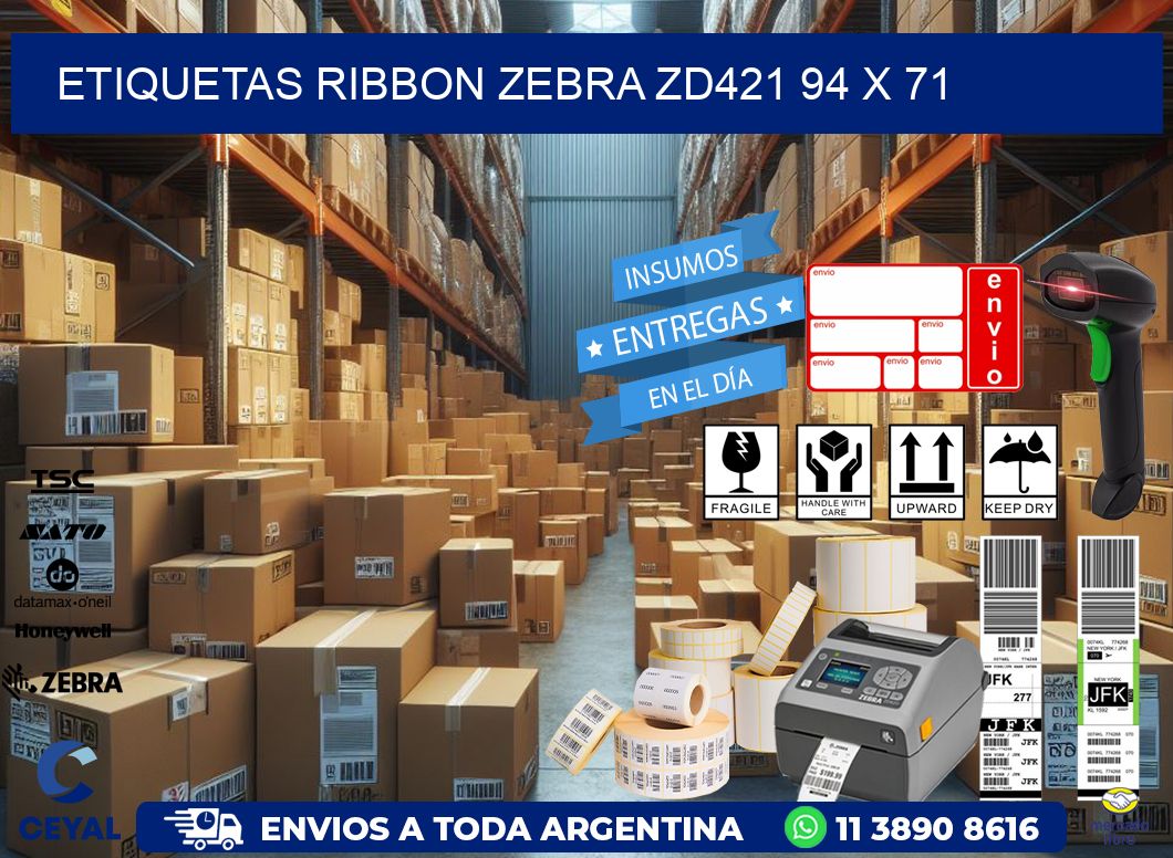 ETIQUETAS RIBBON Zebra ZD421 94 x 71