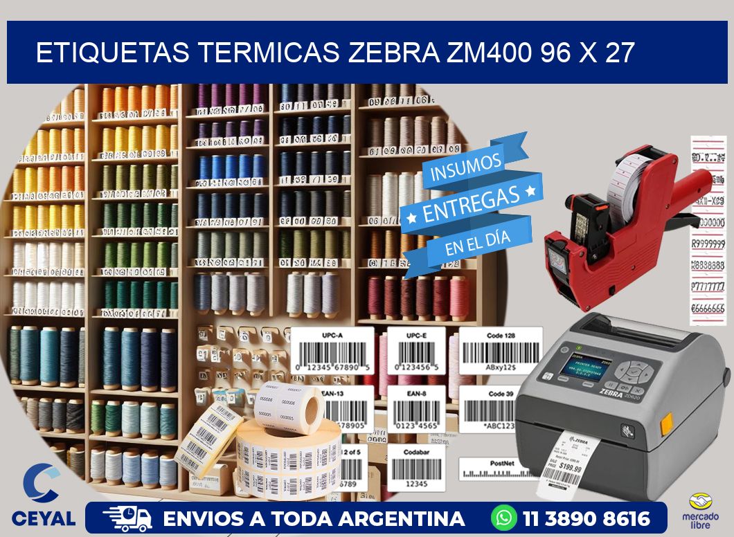 ETIQUETAS TERMICAS ZEBRA ZM400 96 x 27