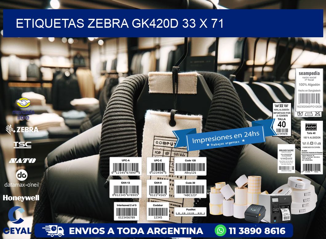 ETIQUETAS Zebra GK420D 33 x 71