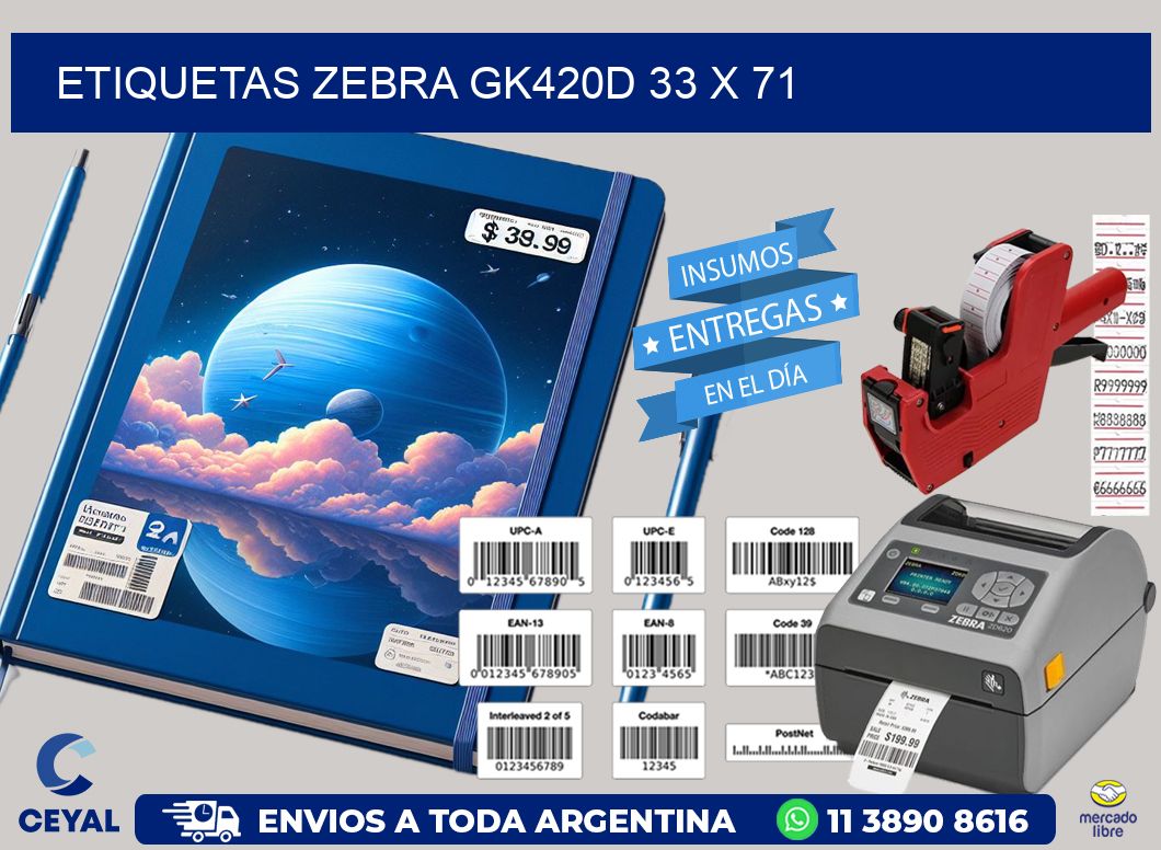 ETIQUETAS Zebra GK420D 33 x 71