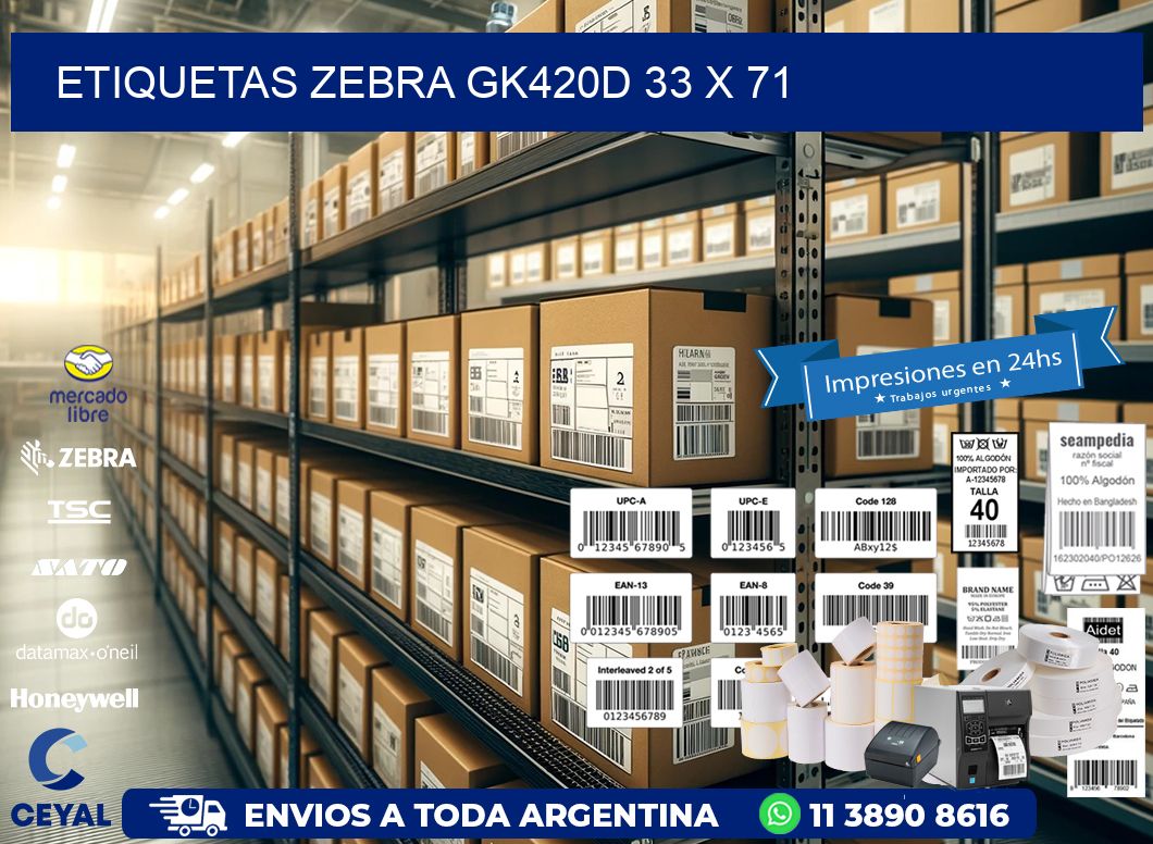 ETIQUETAS Zebra GK420D 33 x 71