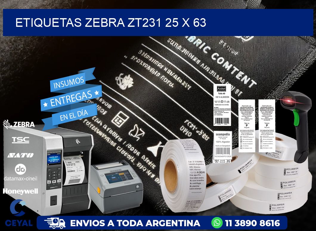 ETIQUETAS Zebra ZT231 25 x 63