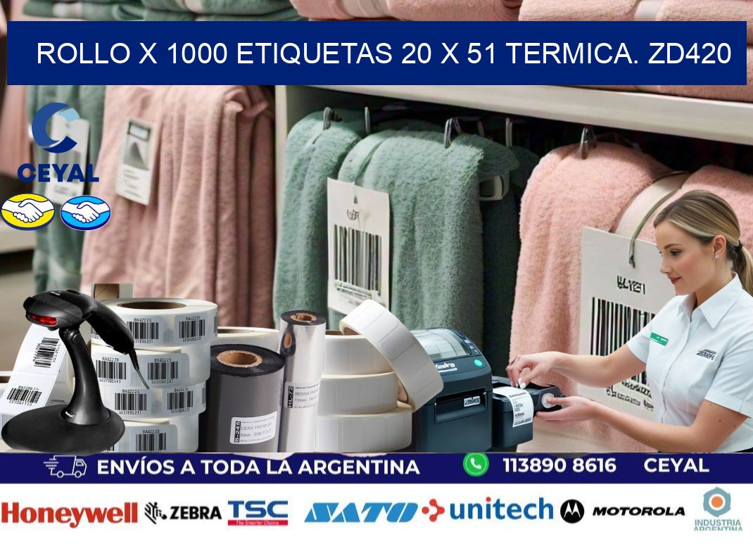 Rollo X 1000 etiquetas 20 x 51 termica. zd420