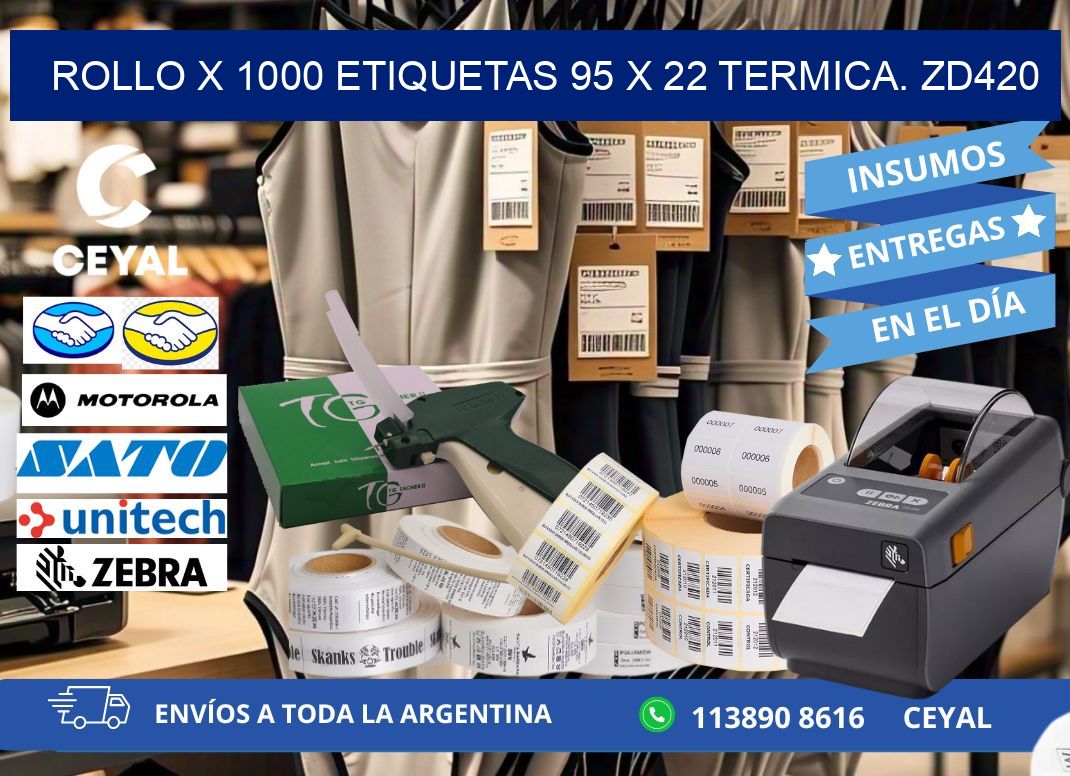 Rollo X 1000 etiquetas 95 x 22 termica. zd420