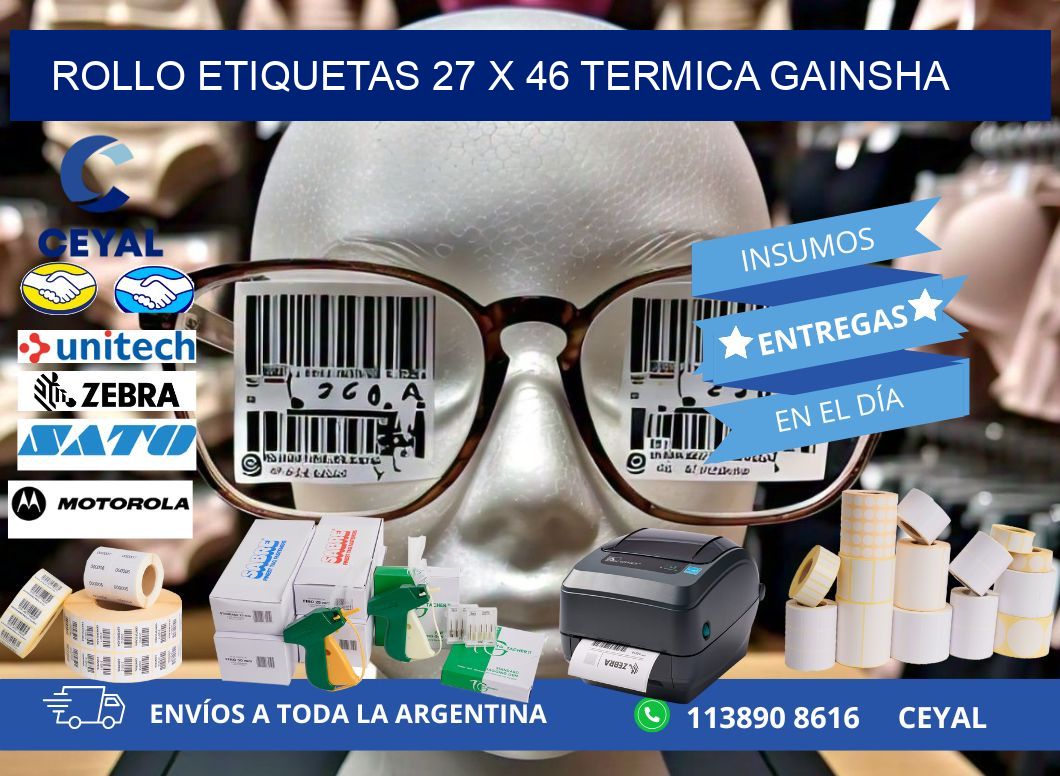 Rollo etiquetas 27 x 46 termica gainsha