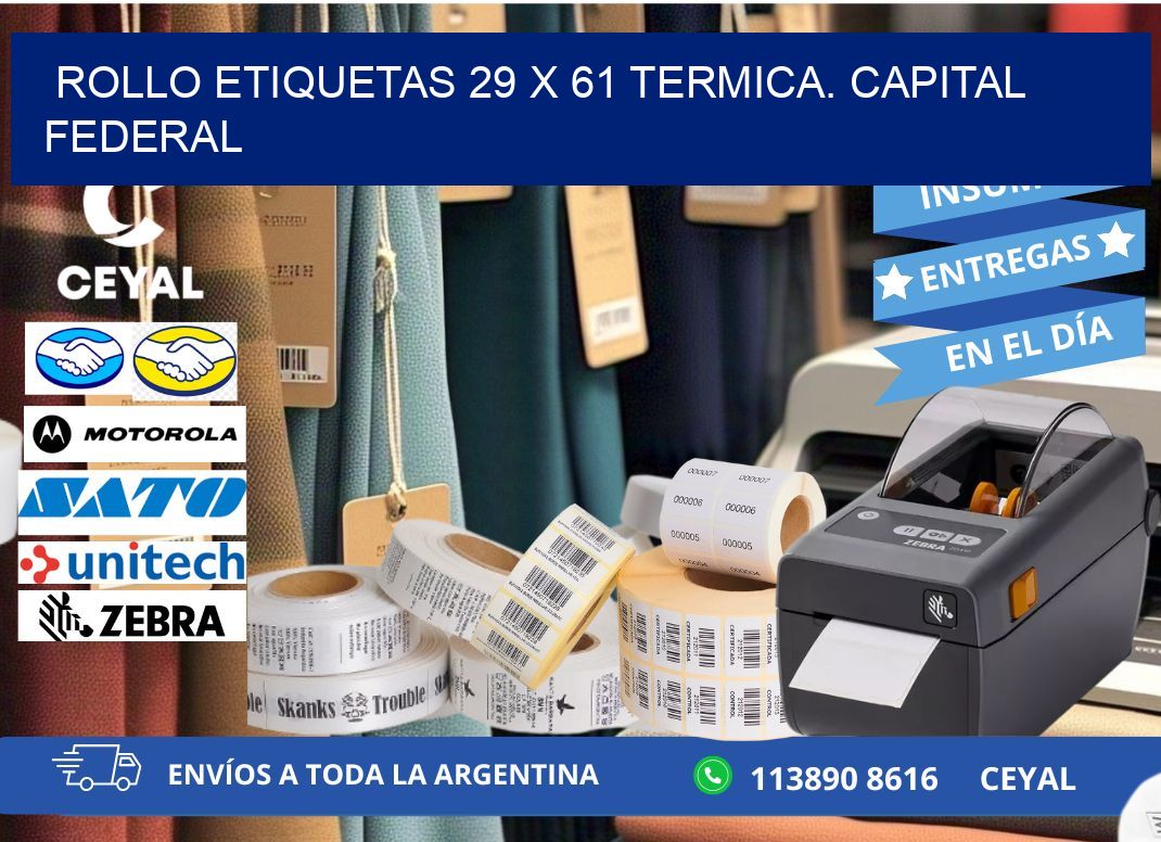 Rollo etiquetas 29 x 61 termica. Capital Federal