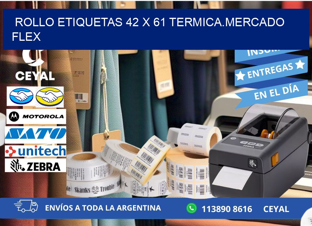 Rollo etiquetas 42 x 61 termica.MERCADO FLEX