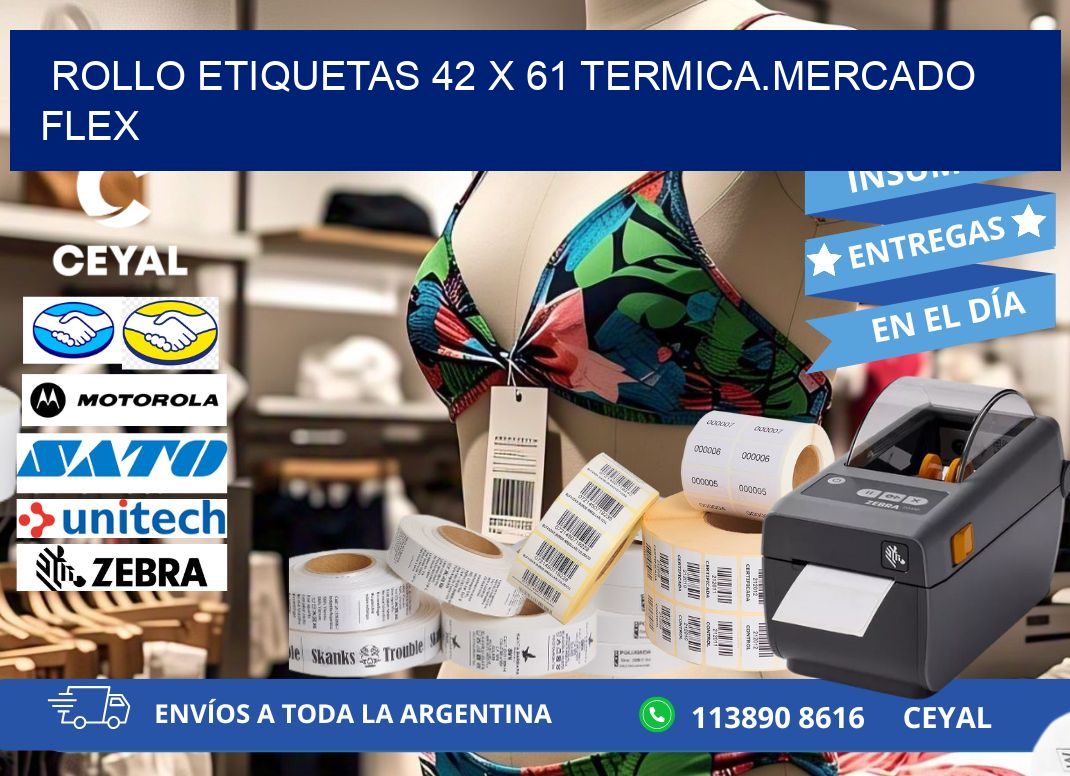 Rollo etiquetas 42 x 61 termica.MERCADO FLEX