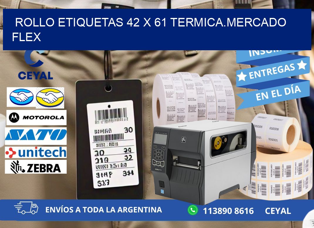 Rollo etiquetas 42 x 61 termica.MERCADO FLEX