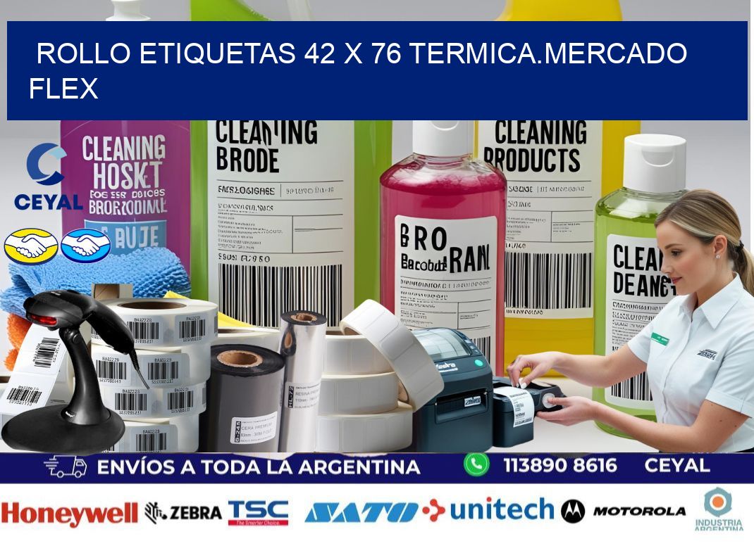 Rollo etiquetas 42 x 76 termica.MERCADO FLEX