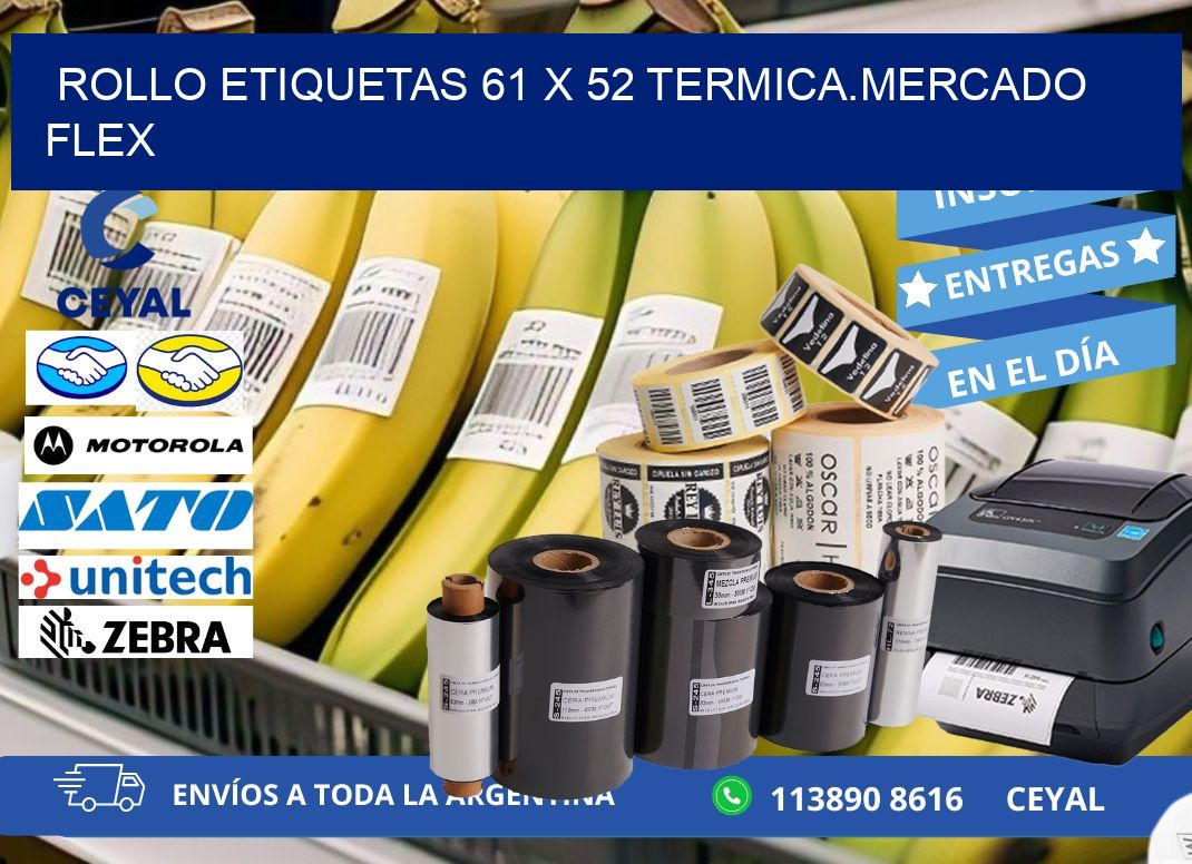 Rollo etiquetas 61 x 52 termica.MERCADO FLEX